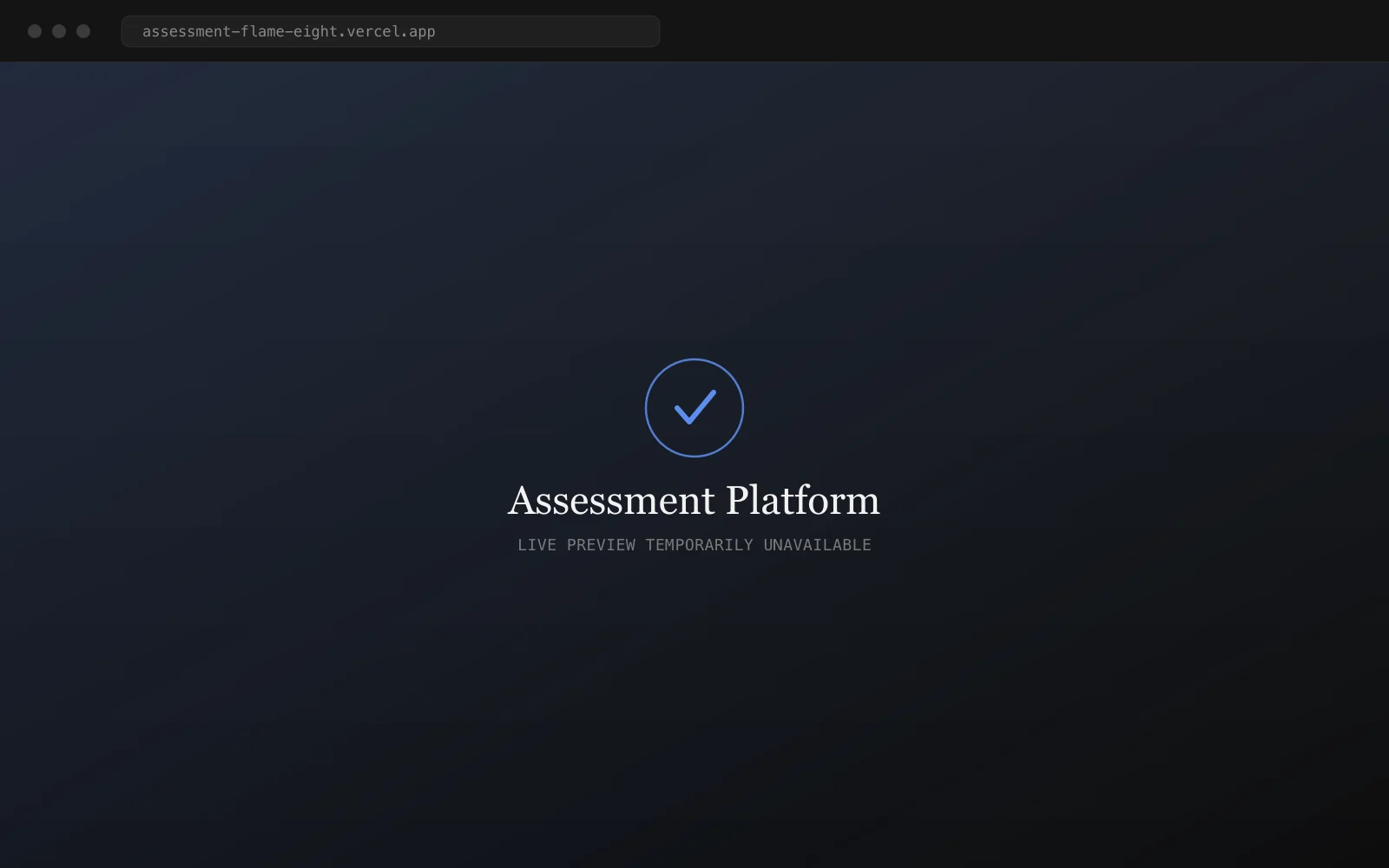 Assessment Platform preview card showing the project title, browser chrome and the live-preview-unavailable placeholder state